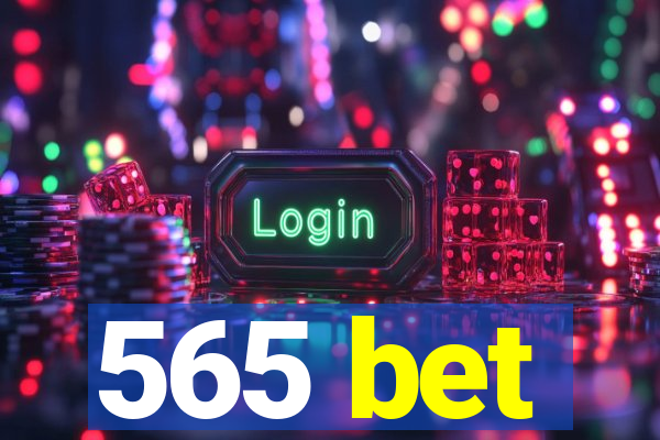 565 bet