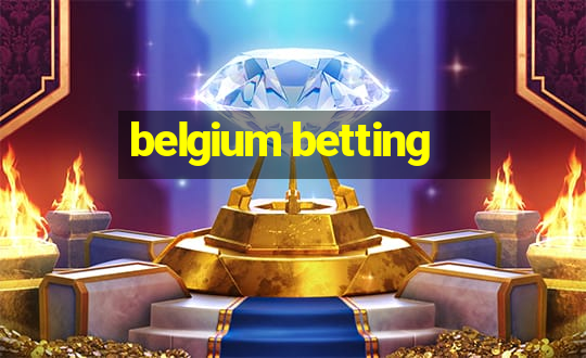 belgium betting