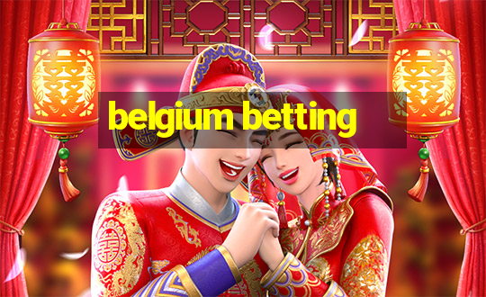 belgium betting