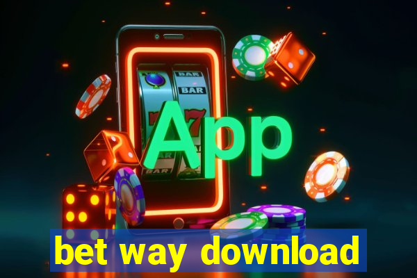 bet way download