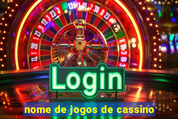 nome de jogos de cassino