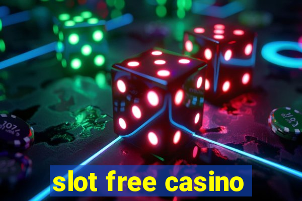 slot free casino