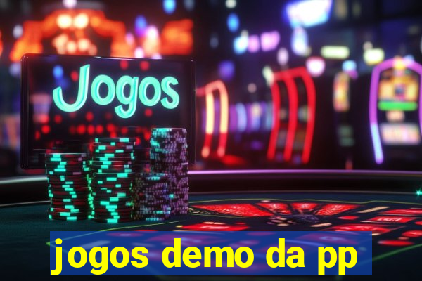 jogos demo da pp