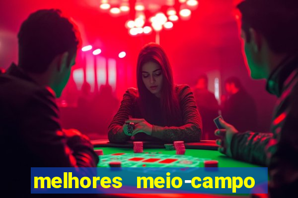 melhores meio-campo do mundo de todos os tempos