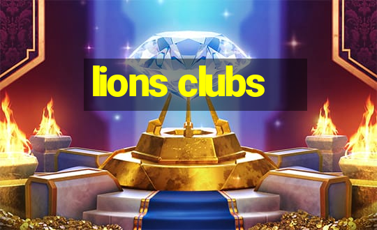 lions clubs