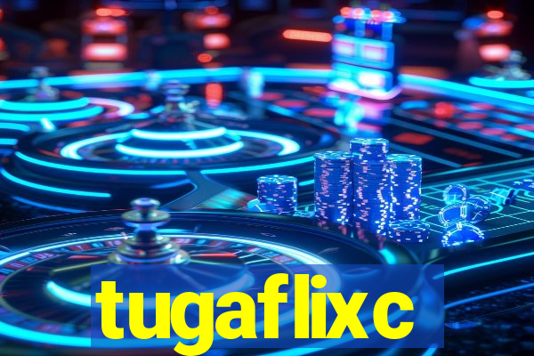 tugaflixc