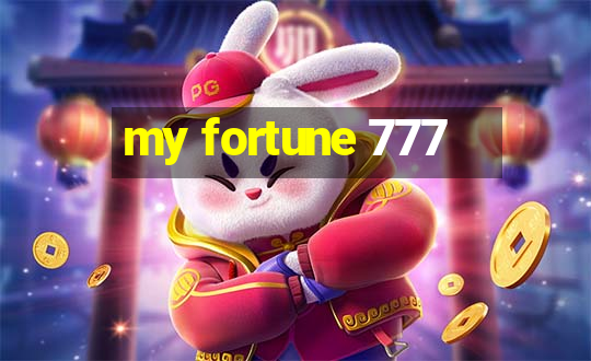 my fortune 777