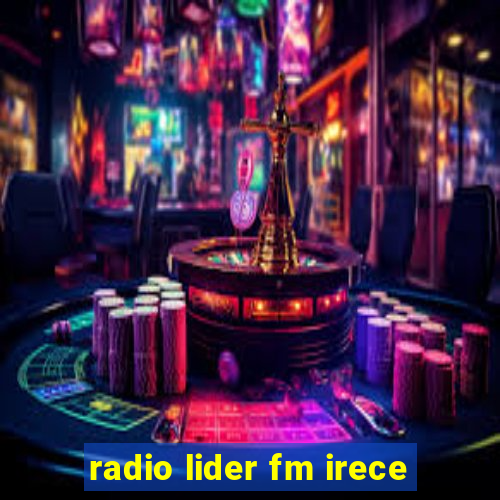 radio lider fm irece