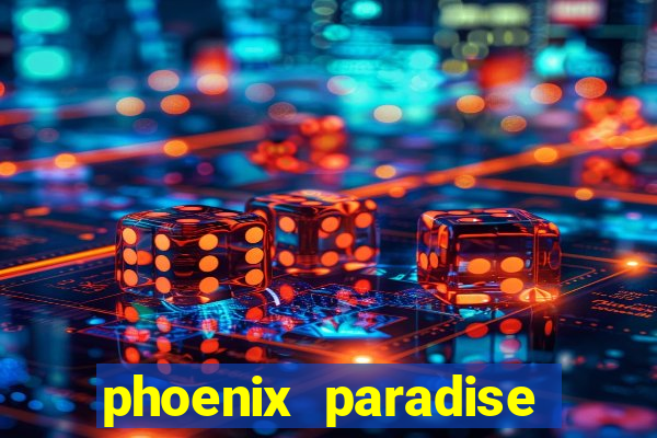 phoenix paradise slot online