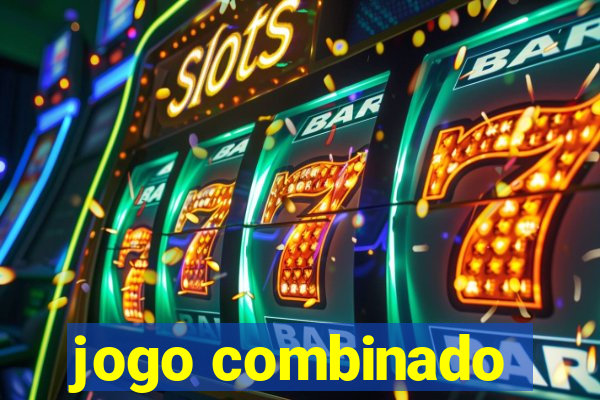 jogo combinado