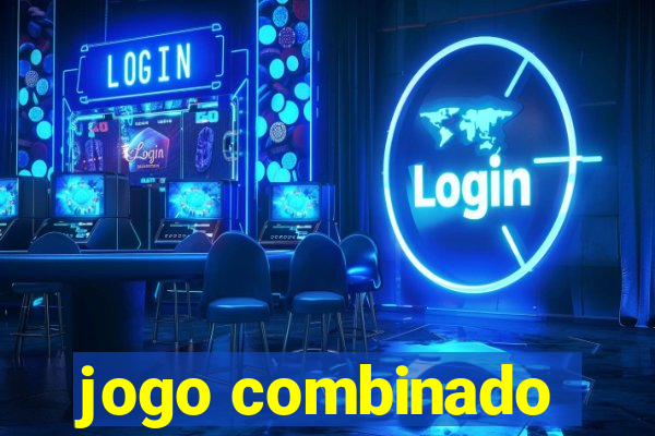 jogo combinado