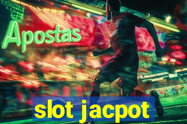 slot jacpot