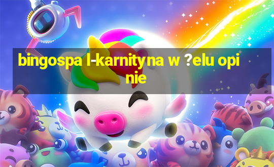 bingospa l-karnityna w ?elu opinie