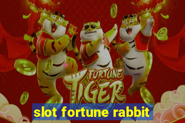 slot fortune rabbit