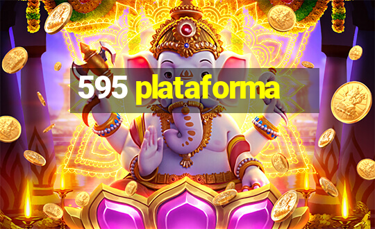 595 plataforma