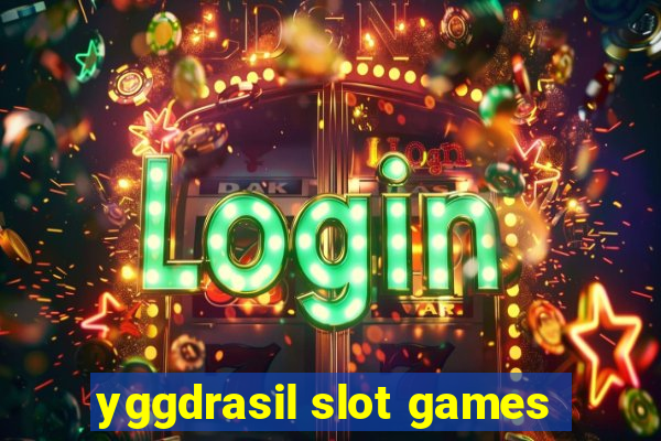 yggdrasil slot games