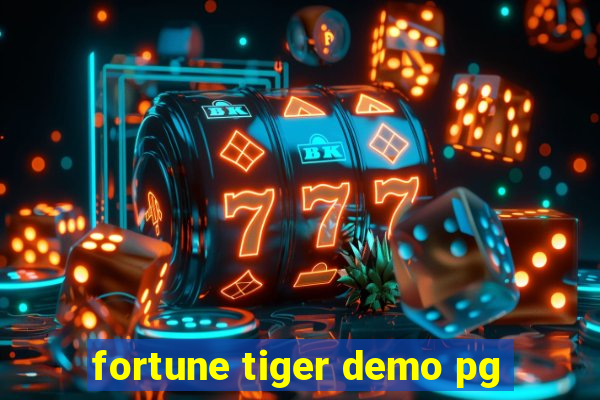 fortune tiger demo pg