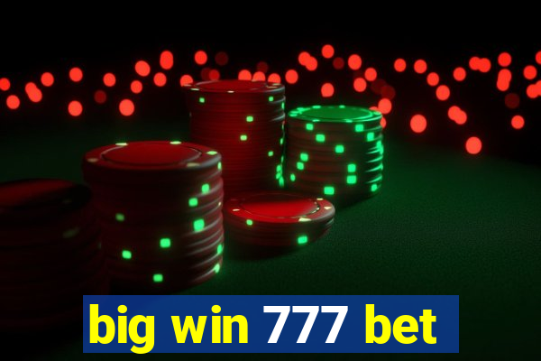 big win 777 bet