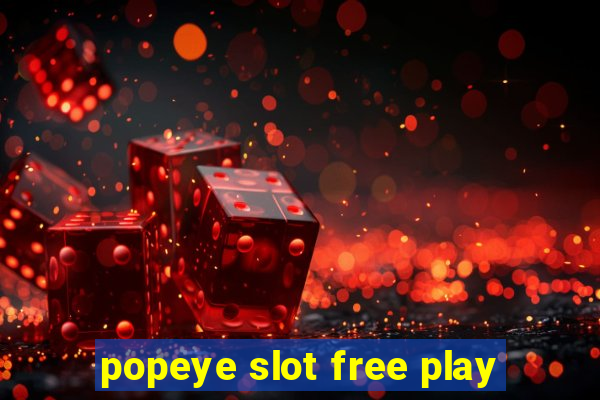 popeye slot free play