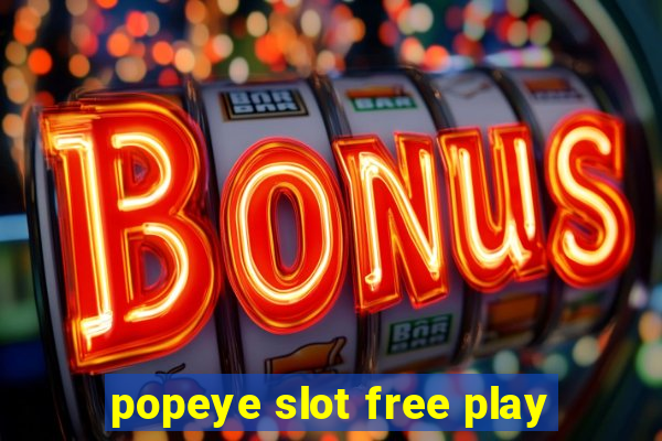 popeye slot free play