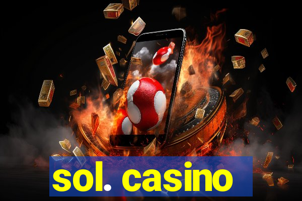 sol. casino