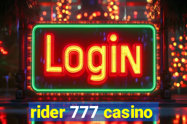 rider 777 casino