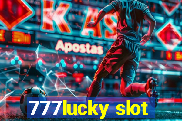 777lucky slot