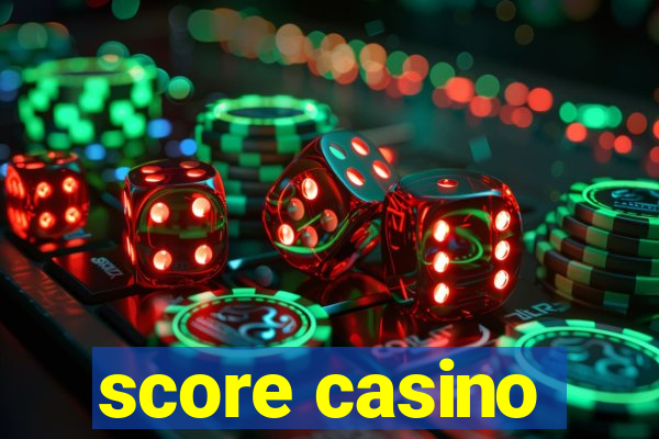 score casino