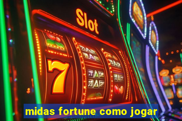 midas fortune como jogar