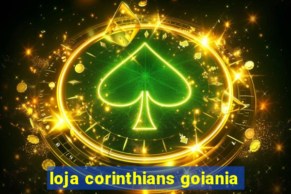 loja corinthians goiania