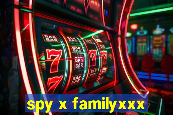 spy x familyxxx