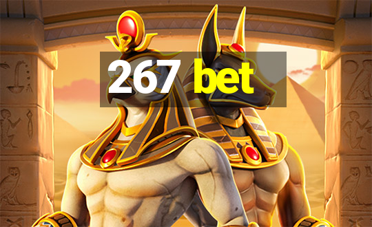 267 bet