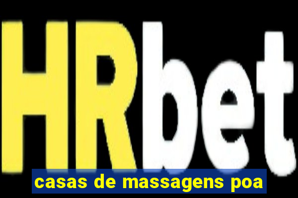 casas de massagens poa