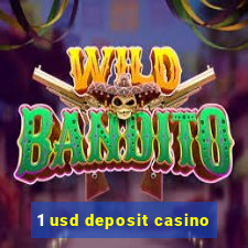 1 usd deposit casino