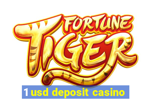 1 usd deposit casino