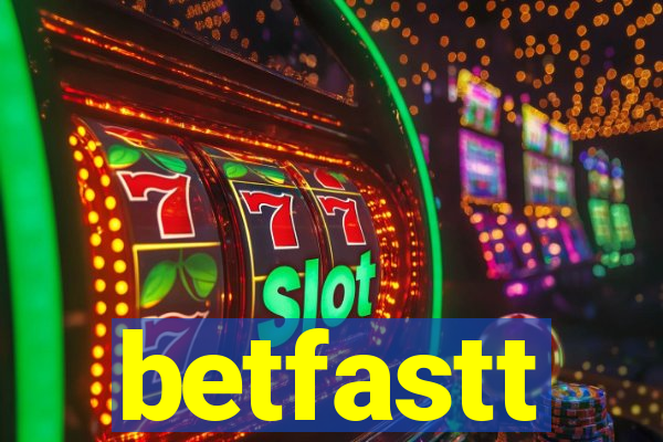 betfastt