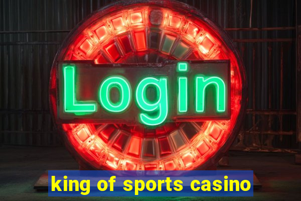 king of sports casino