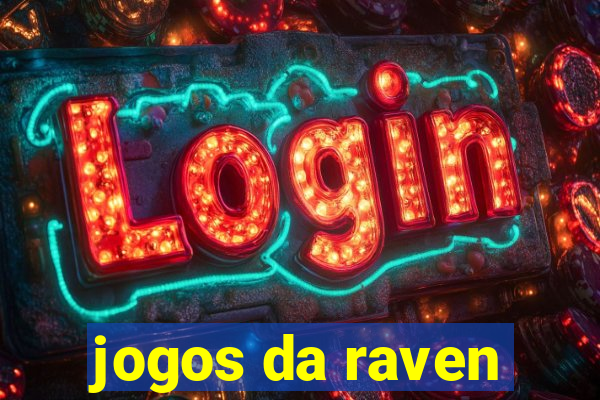 jogos da raven