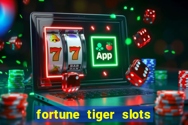 fortune tiger slots paga de verdade