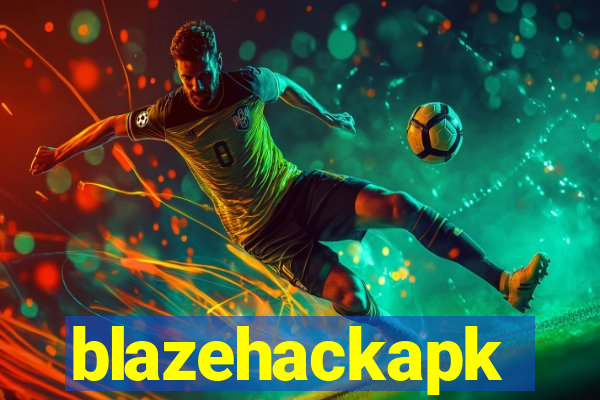 blazehackapk