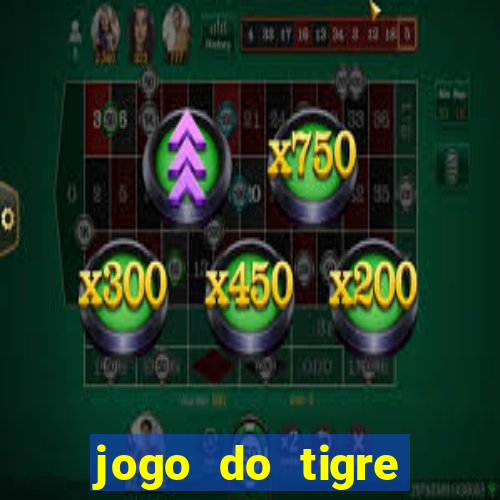 jogo do tigre ganha mesmo