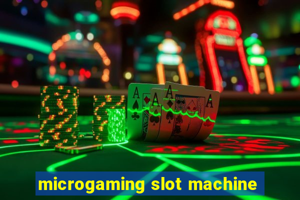 microgaming slot machine