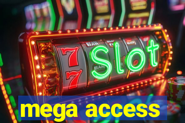 mega access