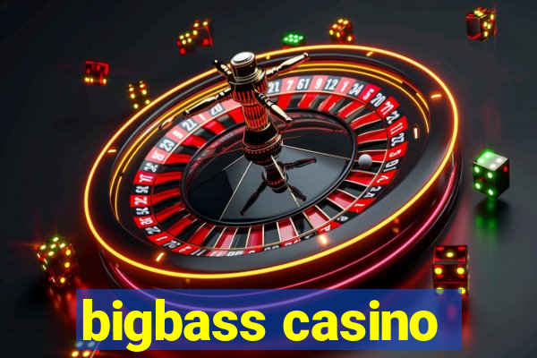 bigbass casino