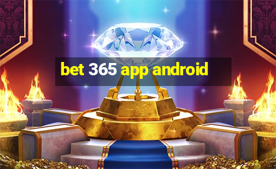 bet 365 app android