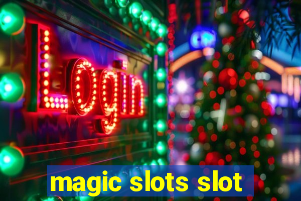 magic slots slot