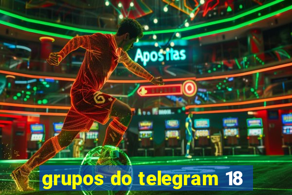 grupos do telegram 18