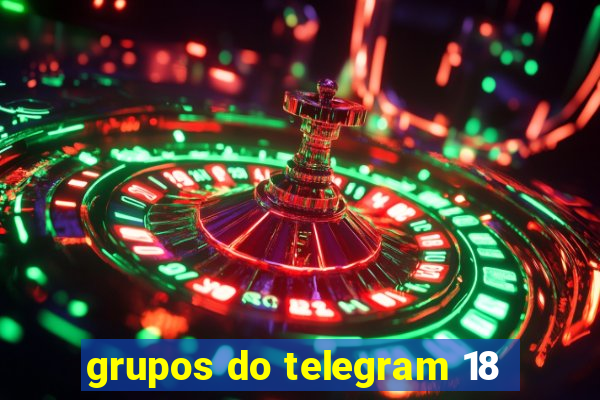 grupos do telegram 18