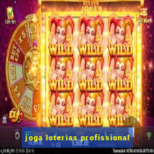 joga loterias profissional