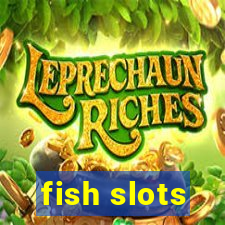 fish slots